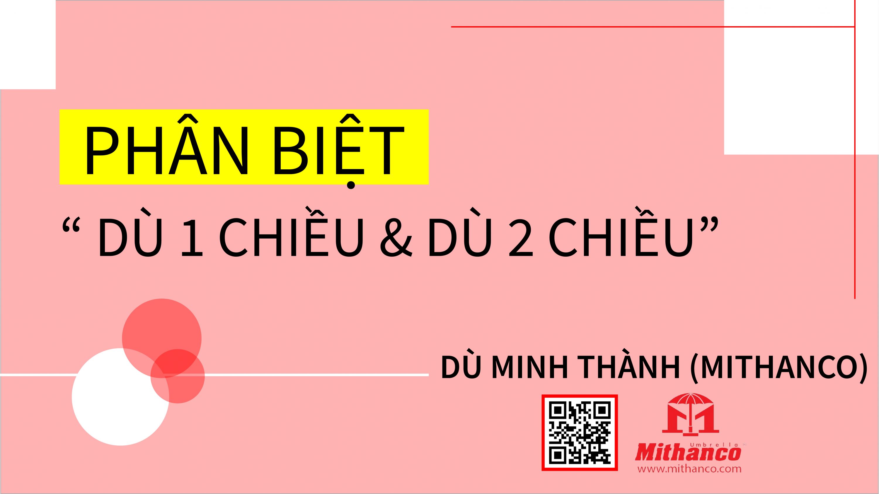 (MITHANCO) PHÂN BIỆT DÙ TỰ ĐỘNG 1 CHIỀU VÀ DÙ TỰ ĐỘNG 2 CHIỀU