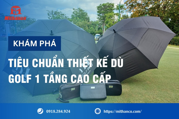 TÌM HIỂU TIÊU CHUẨN THIẾT KẾ DÙ GOLF 1 TẦNG CAO CẤP