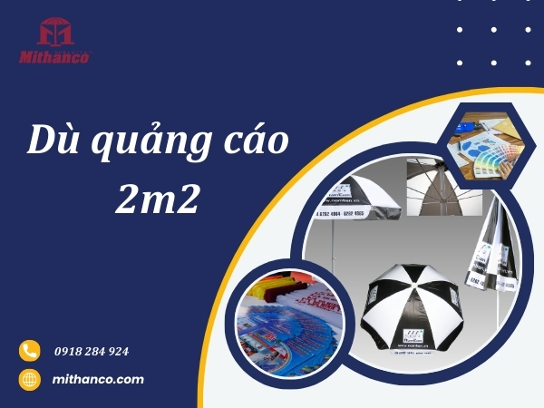 DÙ QUẢNG CÁO 2M2 - QUẢNG BÁ THƯƠNG HIỆU MỌI LÚC MỌI NƠI